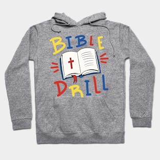 Bible Drill P R t shirt Hoodie